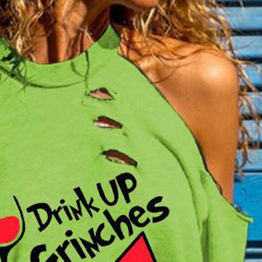 Funny Christmas Sweater ‘Drink Up Grinches’ – Green Off-Shoulder Holiday Top